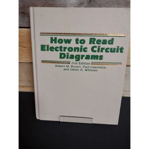 How to Read Electronic Circuit Diagrams 2nd Ed. 1988 - Brown, Lawrence, Whitson
